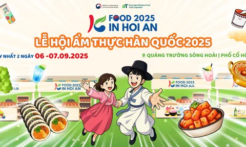 Lễ hội Văn hóa Ẩm thực Hàn Quốc K-FOOD tại Hội An 2025 – Khám phá hương vị Hàn Quốc giữa lòng phố cổ Hội An