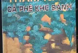 Sách “Trăm năm cà phê Khe Sanh” kể về chiến tranh và hòa bình, sức sống bền bỉ của vùng đất kiên cường