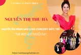 Nguyễn Thị Thu Hà, người ẩn mình sau Live-concert Đức Trí “Tựa như Gió phiêu du”