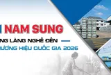 Nhôm Nam Sung: Từ nền tảng làng nghề đến dấu ấn Thương hiệu Quốc gia 2026