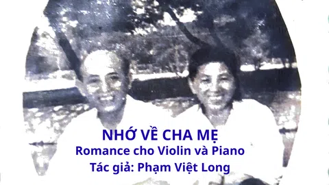 Nhớ về cha mẹ - Romance cho Violin và Piano