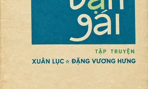 46 năm trước, tập truyện “Người bạn gái” đã được xuất bản như thế nào?