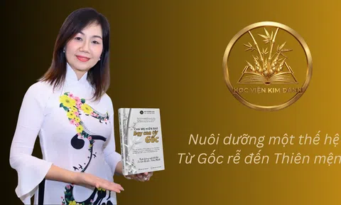Học viện Kim Danh và triết lý giáo dục từ gốc trong thời hiện đại