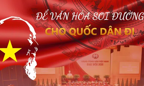 Xây dựng và lan tỏa hệ giá trị quốc gia, hệ giá trị văn hóa và chuẩn mực con người Việt Nam trong kỷ nguyên mới