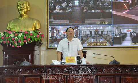 Hưng Yên: Thông báo Kết luận của Chủ tịch UBND tỉnh về công tác phòng, chống dịch Covid-19 