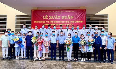 Vĩnh Phúc: Chi viện thêm 20 cán bộ y tế cho miền Nam chống dịch