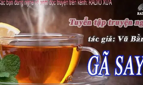 Gã Say - tác giả Vũ Bằng