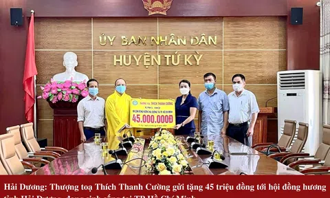 Hải Dương: Thượng toạ Thích Thanh Cường gửi tặng 45 triệu đồng tới hội đồng hương tỉnh Hải Dương, đang sinh sống tại TP Hồ Chí Minh