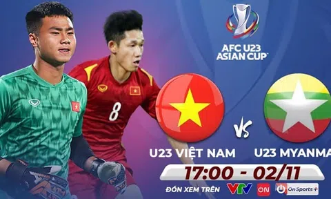 Vòng loại U23 Châu Á 2022: U23 VN vs U23 Myanmar