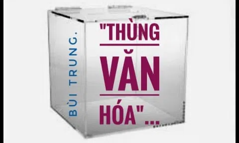 “Thùng văn hóa"