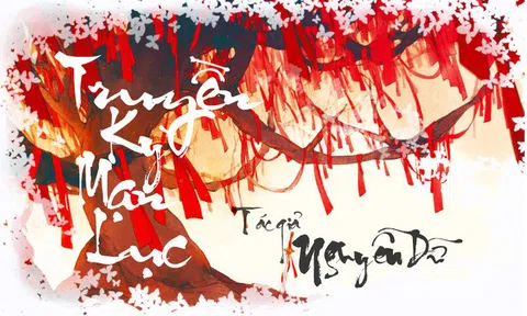 Sức hút từ Truyền kỳ mạn lục của Nguyễn Dữ