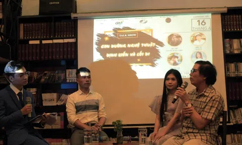 Talkshow “Con đườngnghệ thuật: Định kiến và lối đi”
