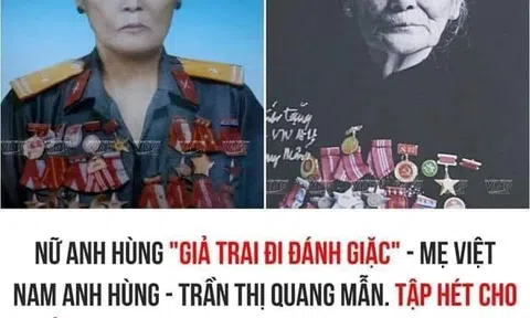 Nữ anh hùng "giả trai đi đánh giặc" - Mẹ Việt Nam Anh hùng