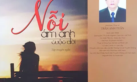 Nỗi ám ảnh cuộc đời - tập truyện ngắn đầu tay của Trần Anh Tuấn
