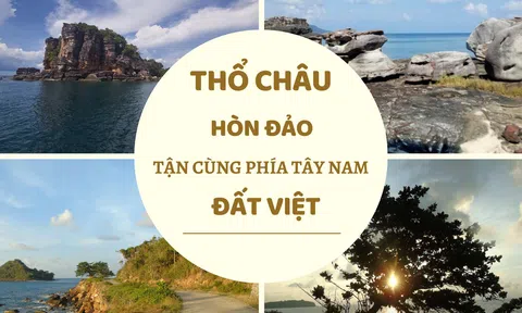 Thổ Châu- Hòn đảo tận cùng phía Tây Nam đất Việt