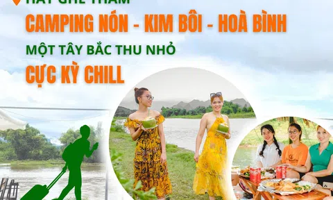 Hãy ghé thăm CAMPING NÓN - Kim Bôi – Hoà Bình: Một Tây Bắc thu nhỏ cực kỳ Chill