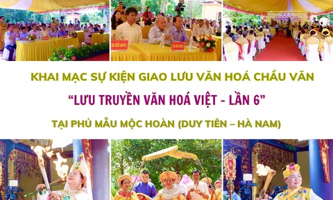 Hà Nam: Giao lưu văn hoá Chầu văn “Lưu truyền văn hoá Việt - lần 6” tại Phủ Mẫu Mộc Hoàn (Duy Tiên)