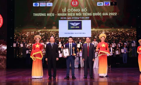 Thương hiệu Ngan Việt Hoa liên tiếp đạt hai hạng mục lớn tại Lễ Công bố “Thương hiệu - Nhãn hiệu nổi tiếng Quốc Gia” năm 2022
