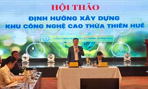 “ĐỊNH HƯỚNG XÂY DỰNG KHU CÔNG NGHỆ CAO THỪA THIÊN HUẾ”