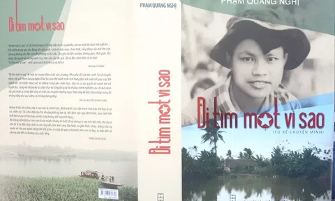 Khó khăn gian khổ trong “Đi tìm một vì sao” của Phạm Quang Nghị (bài 5)