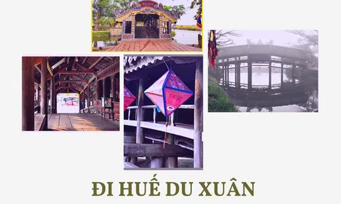 Đi Huế du xuân nhớ về cầu Ngói Thanh Toàn