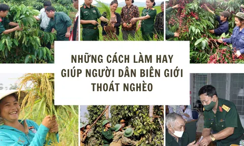 Những cách làm hay giúp người dân biên giới thoát nghèo