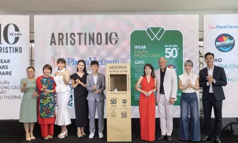 Công bố hợp tác chiến lược giữa Aristino và Báo Phụ nữ Việt Nam triển khai chiến dịch “Wear.Care.Share - Chuẩn phong cách. Chất yêu thương” gây quỹ Mottainai