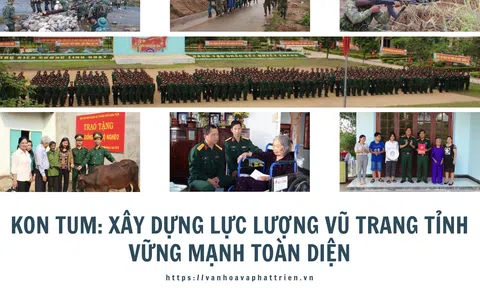 Kon Tum: Xây dựng lực lượng vũ trang tỉnh vững mạnh toàn diện