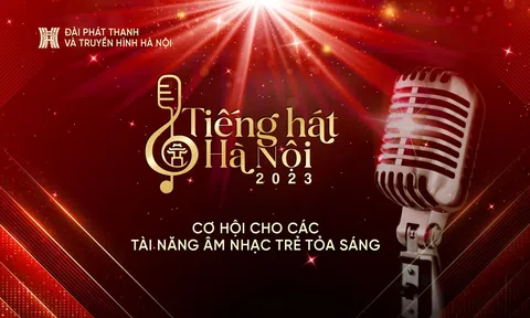 Cuộc thi Tiếng hát Hà Nội có gì mới sau 13 năm vắng bóng