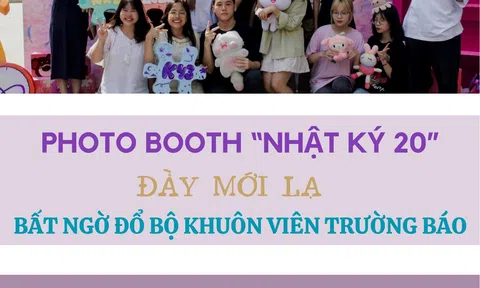 Photo booth “Nhật ký 20” đầy mới lạ bất ngờ đổ bộ khuôn viên trường Báo