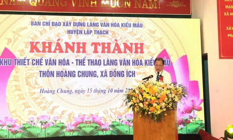 Vĩnh Phúc: Đưa vào hoạt động Khu thiết chế Làng Văn hóa kiểu mẫu Hoàng Chung (Lập Thạch)