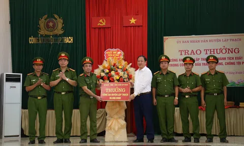 Vĩnh Phúc: Thưởng "nóng" Công an huyện Lập Thạch về thành tích đấu tranh phòng, chống tội phạm