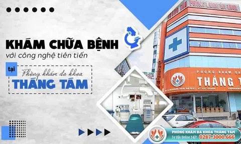 Vì sao Phòng khám Đa khoa Tháng Tám là điểm đến chăm sóc sức khỏe đáng tin cậy của mọi gia đình?