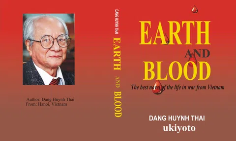 Đất và Máu - Tiểu thuyết của Đặng Huỳnh Thái - đã được dịch sang ngôn ngữ Anh