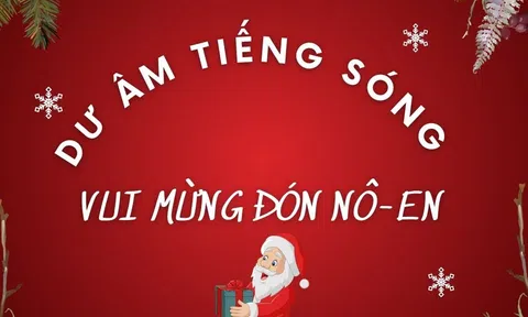 Dư âm tiếng sóng vui mừng đón Nô-en