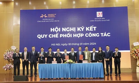 Ký kết quy chế phối hợp giữa Nhà xuất bản Chính trị quốc gia Sự thật và Trường Đại học Công nghệ Giao thông vận tải