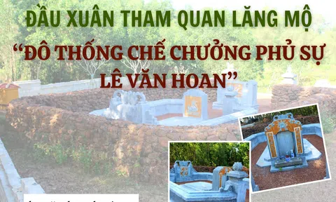 Đà Nẵng: Đầu xuân tham quan lăng mộ “Đô thống chế Chưởng phủ sự Lê Văn Hoan”