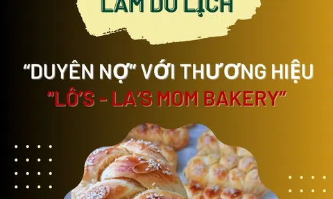 Cô gái Huế  làm du lịch “duyên nợ” với thương hiệu “Lô’s - La’s  Mom Bakery”