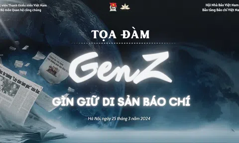 Thế hệ Gen Z gìn giữ di sản báo chí Việt Nam
