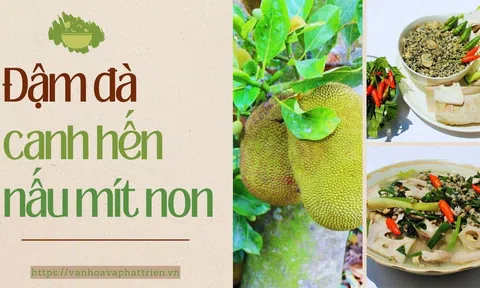 Đậm đà canh hến nấu mít non xứ Quảng