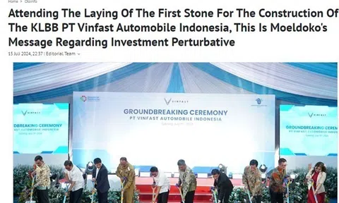 Chánh Văn phòng Tổng thống Indonesia: Nhà máy VinFast sẽ thúc đẩy tăng trưởng khu vực
