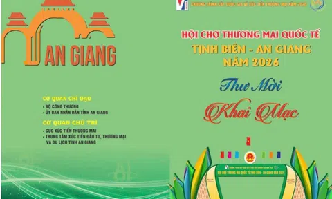 An Giang: Sắp diễn ra Hội chợ Thương mại quốc tế Tịnh Biên năm 2026 - Kết nối đầu tư, nâng tầm thương hiệu