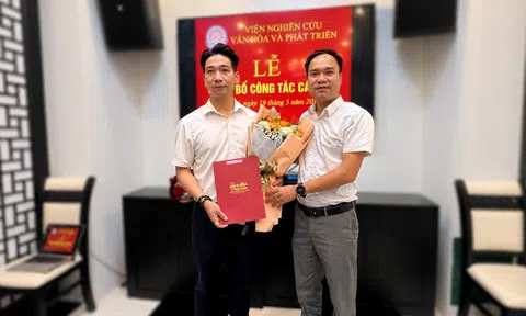 Viện Nghiên cứu Văn hóa và Phát triển bổ nhiệm nhân sự mới