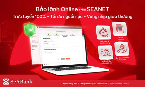 SeABank ra mắt tính năng Bảo lãnh Online, miễn đến 100% phí cho khách hàng doanh nghiệp