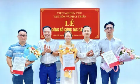 Viện Nghiên cứu Văn hóa và Phát triển kiện toàn đội ngũ cán bộ, đáp ứng yêu cầu phát triển trong giai đoạn mới
