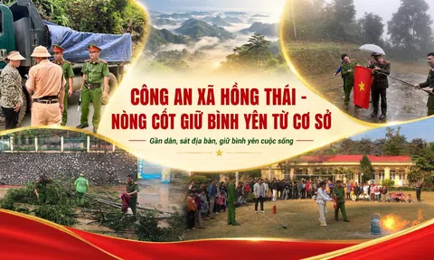 Tuyên Quang: Công an xã Hồng Thái nòng cốt giữ bình yên từ cơ sở