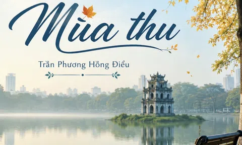 Chùm thơ: Mùa thu của Trần Phương Hồng Điểu