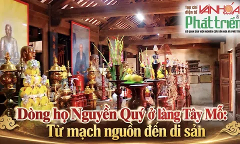 Dòng họ Nguyễn Quý ở làng Đại Mỗ: Từ mạch nguồn đến di sản