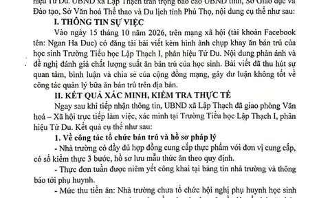 Phú Thọ: Làm rõ phản ánh về bữa ăn bán trú tại Trường Tiểu học Lập Thạch 1