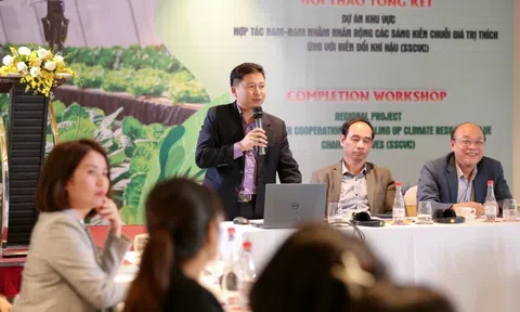 Hội thảo tổng kết dự án “Hợp tác Nam – Nam nhằm nhân rộng các sáng kiến chuỗi giá trị thích ứng với biến đổi khí hậu”